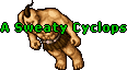 A Sweaty Cyclops.gif